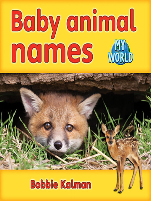 Title details for Baby animal names by Bobbie Kalman - Wait list